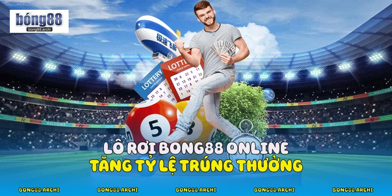 Lô Rơi Bong88