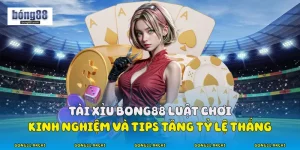 Tài Xỉu Bong88